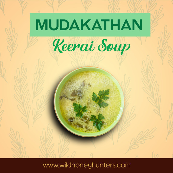 Wild honey hunters-Mudakathan soup